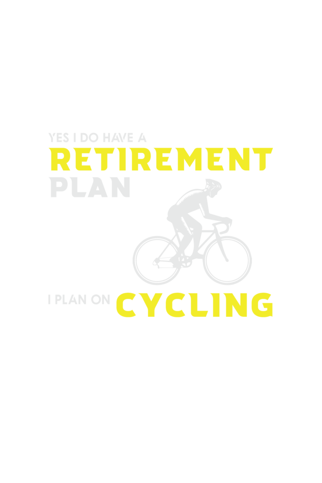 I Plan Cycling  On Retirement - Unisex T-Shirt