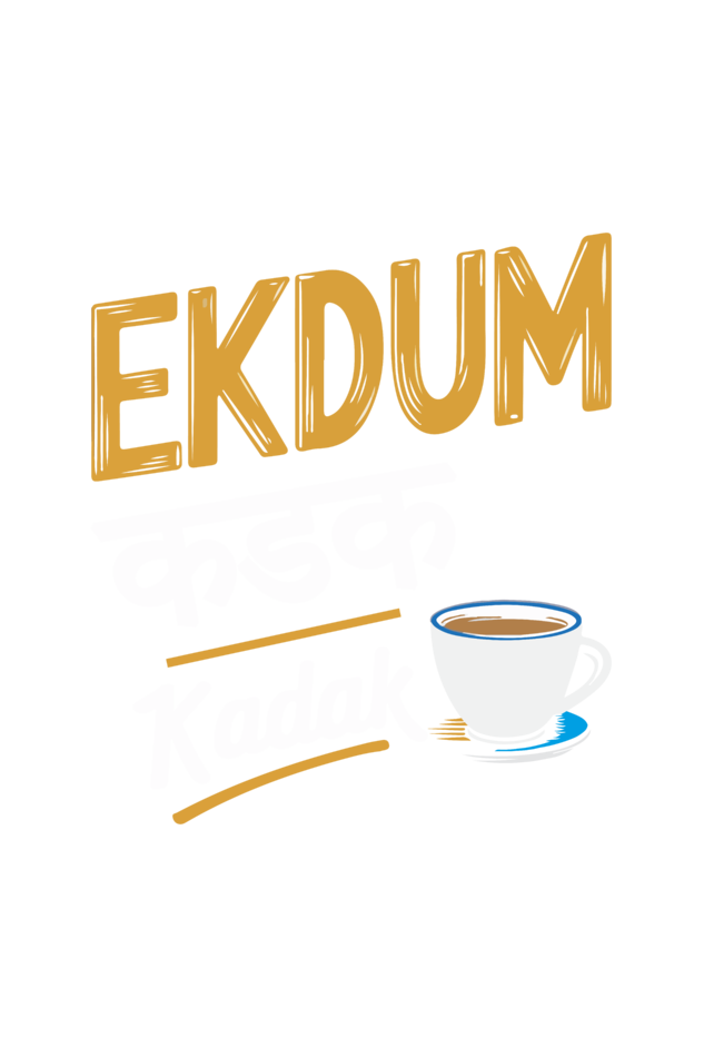 Ekdam Kadak - Unisex T-Shirt