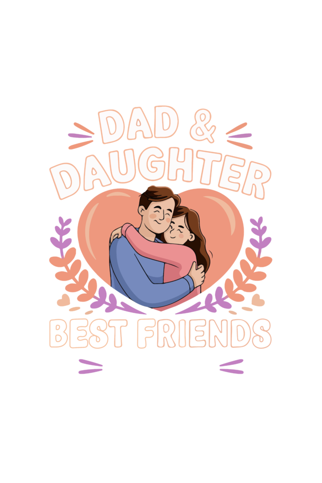 Dad & Daughter Bets Friends - Unisex T-Shirt