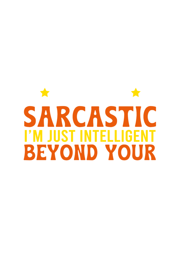 I am Not Sarcastic - Unisex T-Shirt