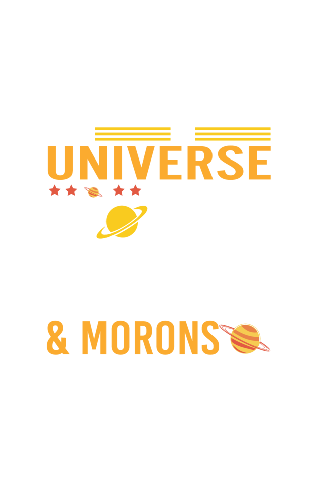 The Universe Is Made  Up of - Unisex T-Shirt