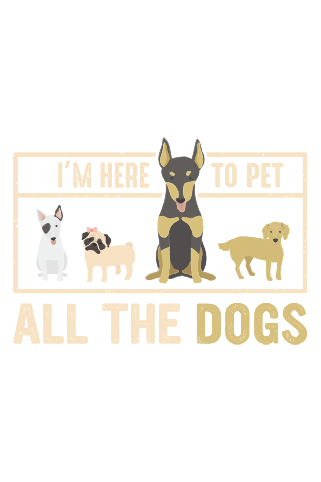 I Am Here to Pet all The Dogs - Unisex Oversized T-Shirt