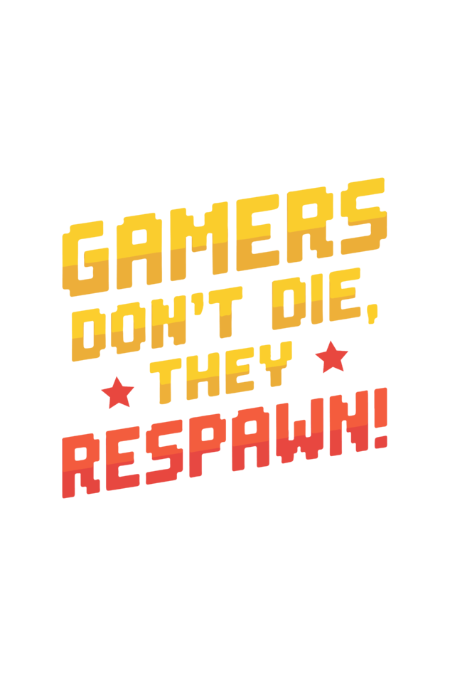 Gamer Don't  Die They Respawn!! - Unisex Oversized T-Shirt