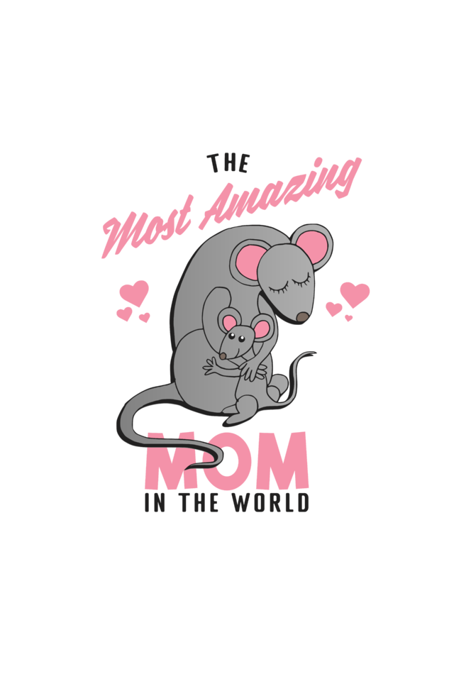 Most Amazing Mom - Unisex T-Shirt