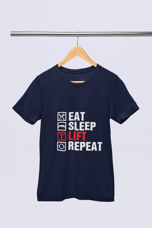 Eat sleep LIFT Repeat - Unisex T-Shirt