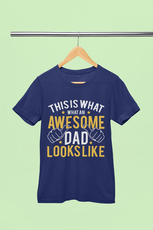 That is What an Awesome Dad - Unisex T-Shirt