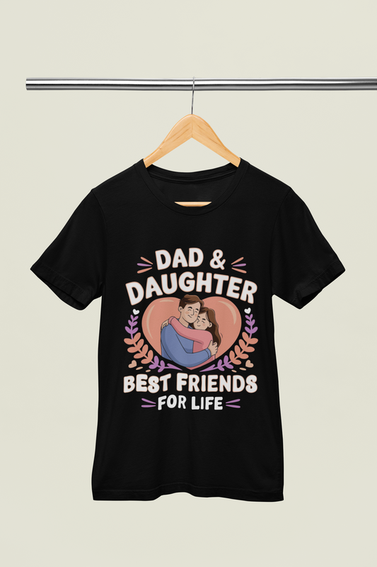 Dad & Daughter Bets Friends - Unisex T-Shirt