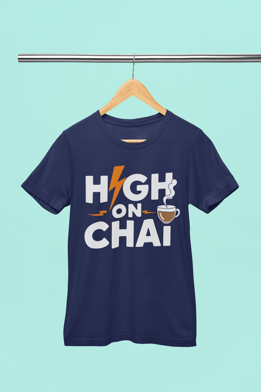 High on Chai - Unisex T-Shirt