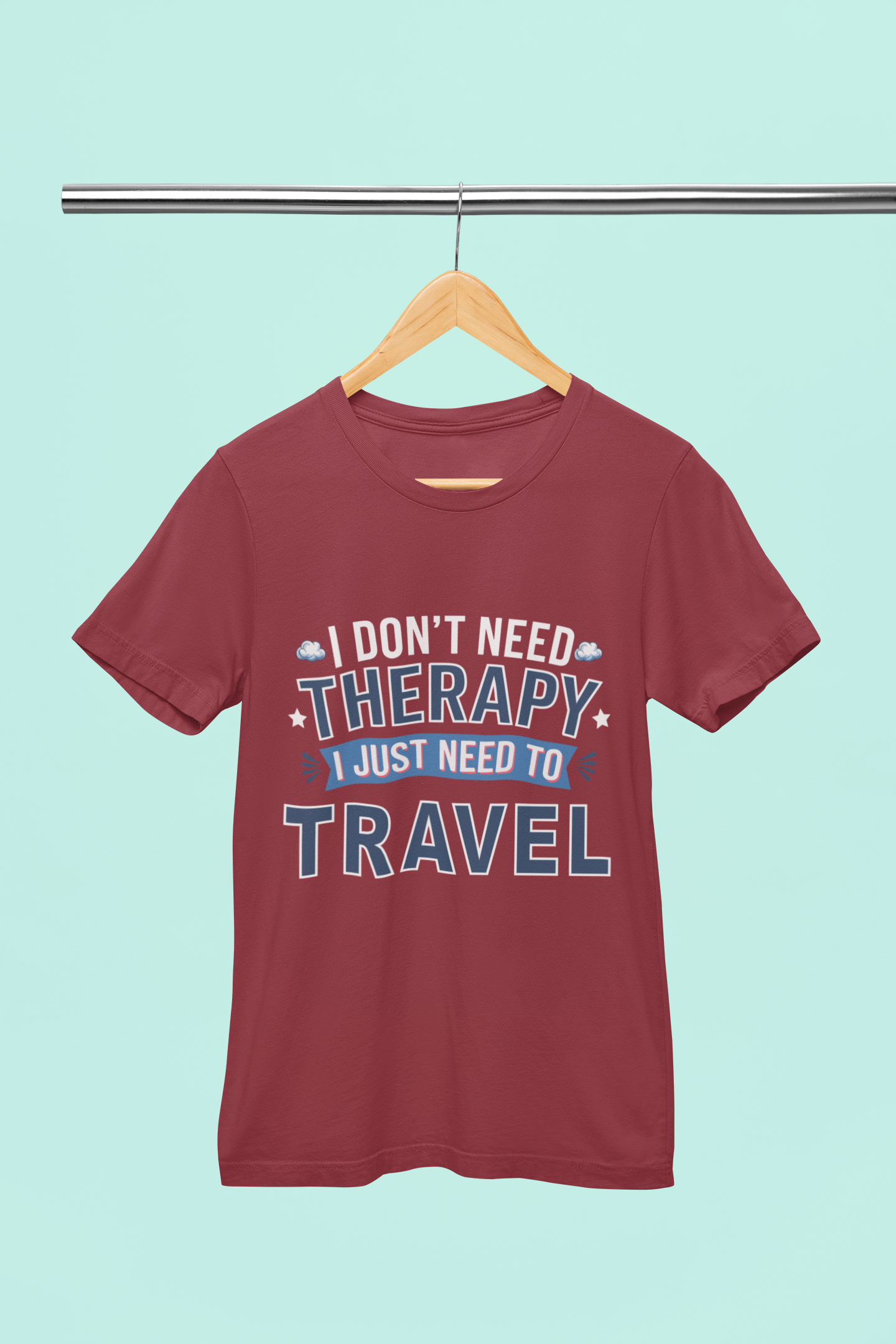 I Just Need to Travel - Unisex T-Shirt