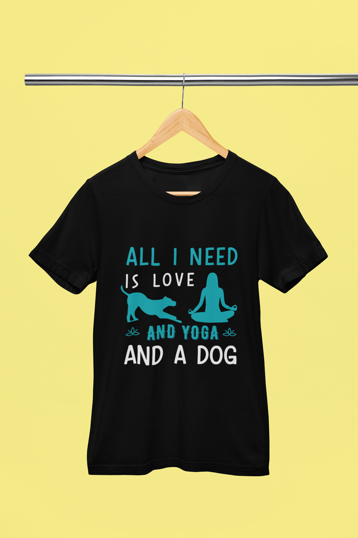 All I need is Yoga and Dog - Unisex T-Shirt