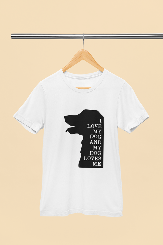 I Love My Dog - Unisex T-Shirt