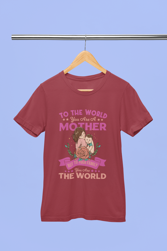 To the World Mother - Unisex T-Shirt