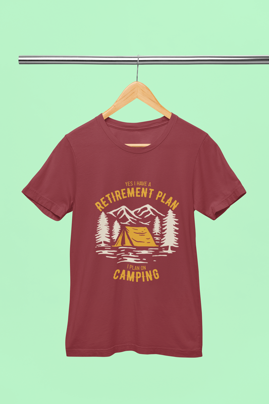 Retirement Plan Is Camping - Unisex T-Shirt