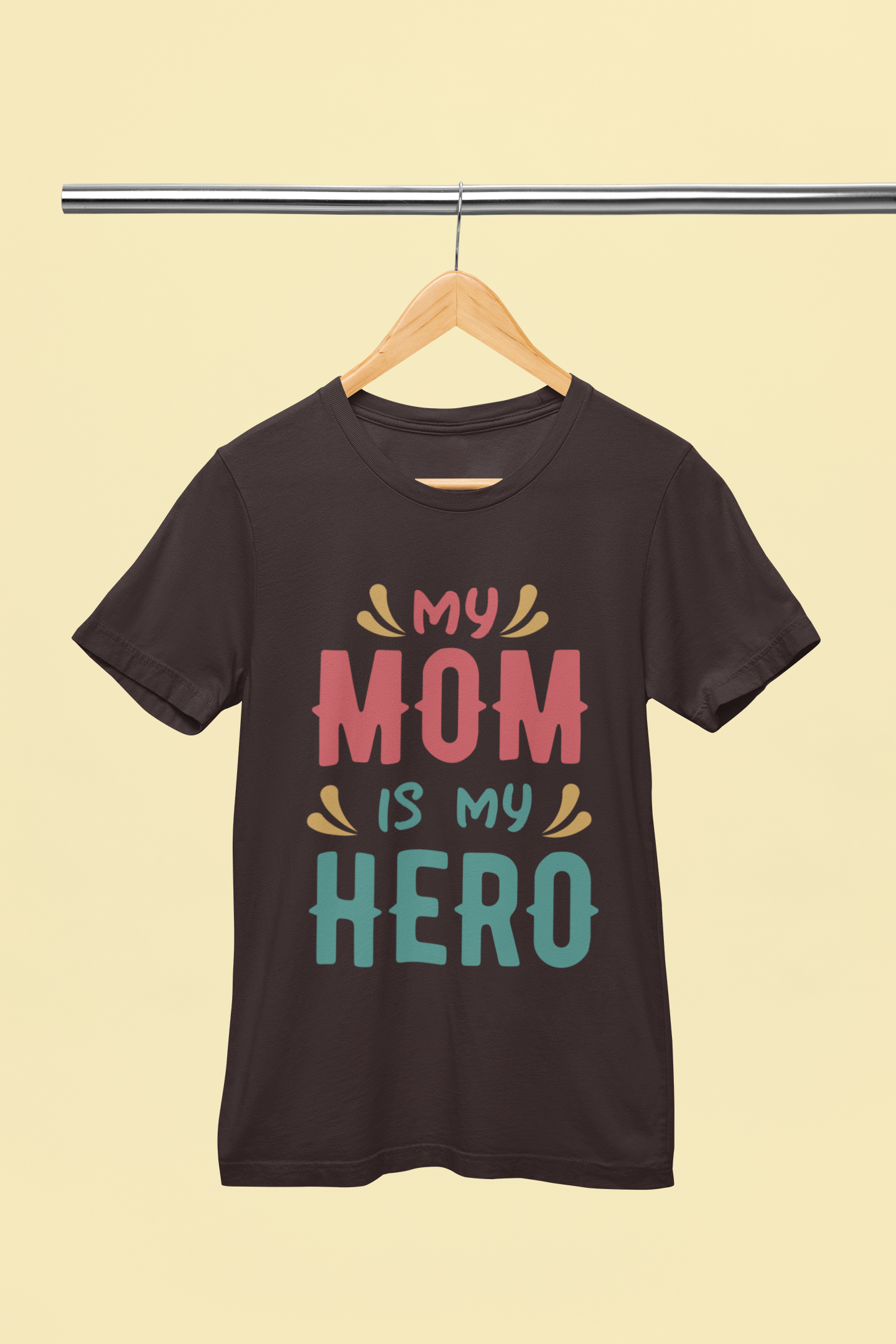 My Mom is My Hero - Unisex T-Shirt