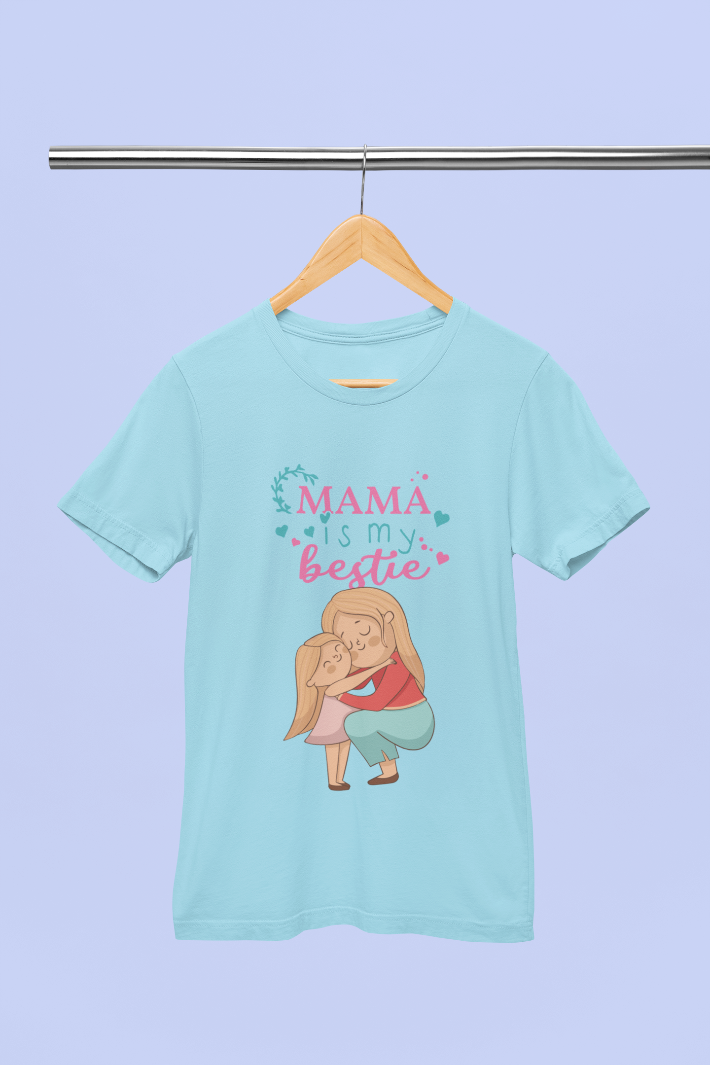 Mama Is My Bestie - Unisex T-Shirt