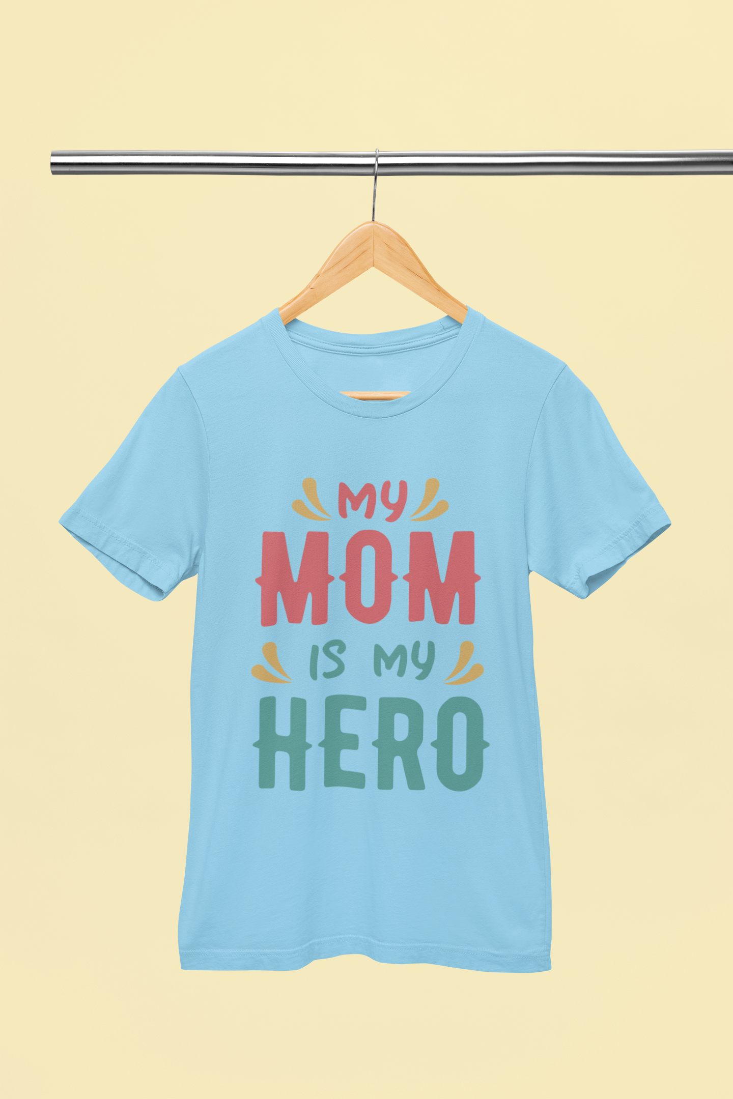 My Mom is My Hero - Unisex T-Shirt