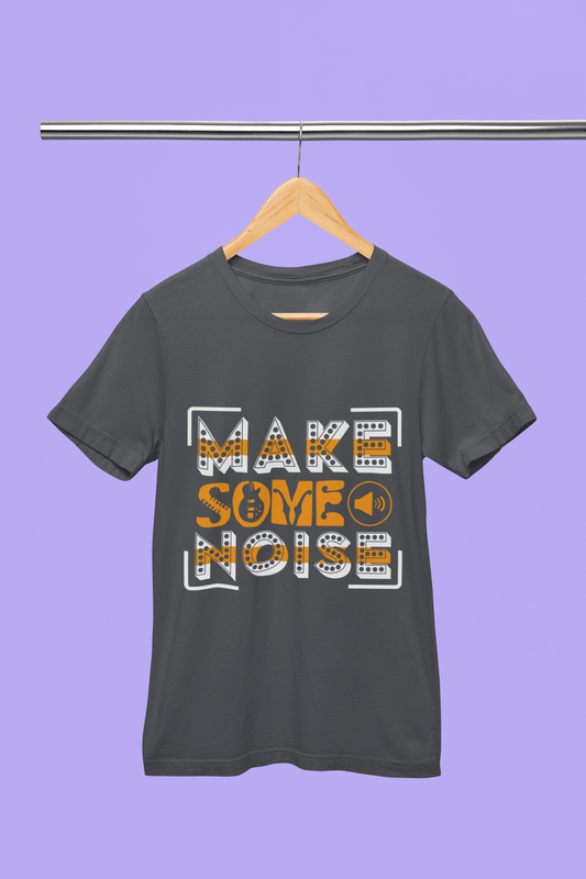 Make Some Noise - Unisex T-Shirt