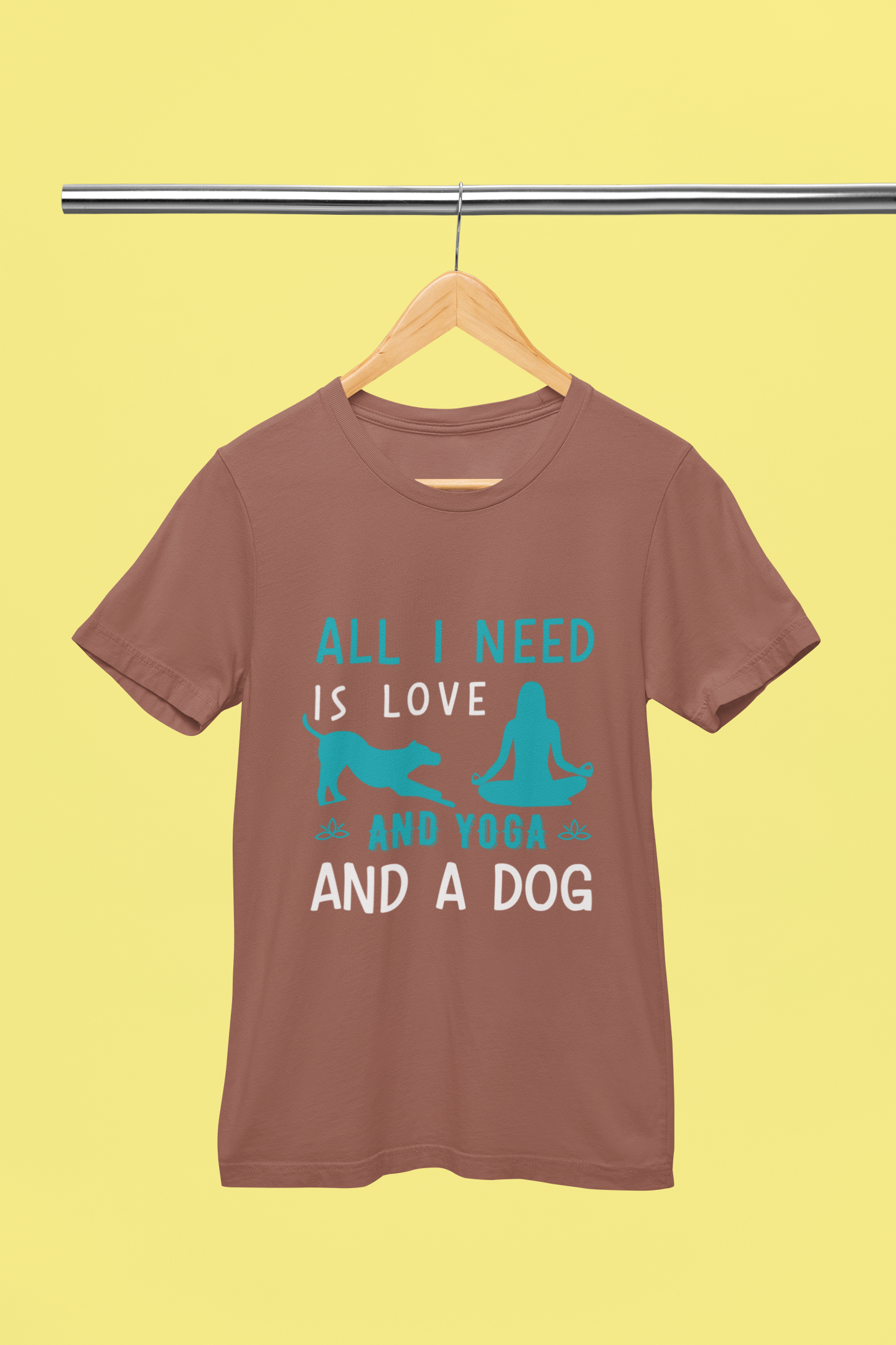 All I need is Yoga and Dog - Unisex T-Shirt