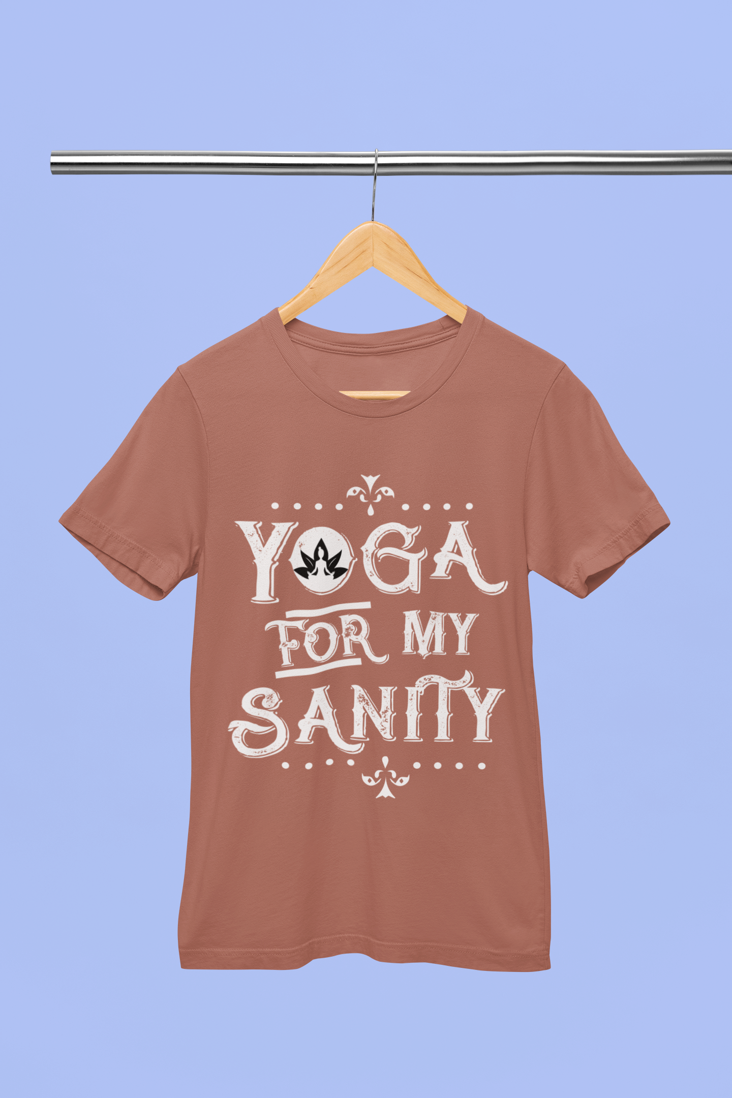 Yoga For My Sanity - Unisex T-Shirt