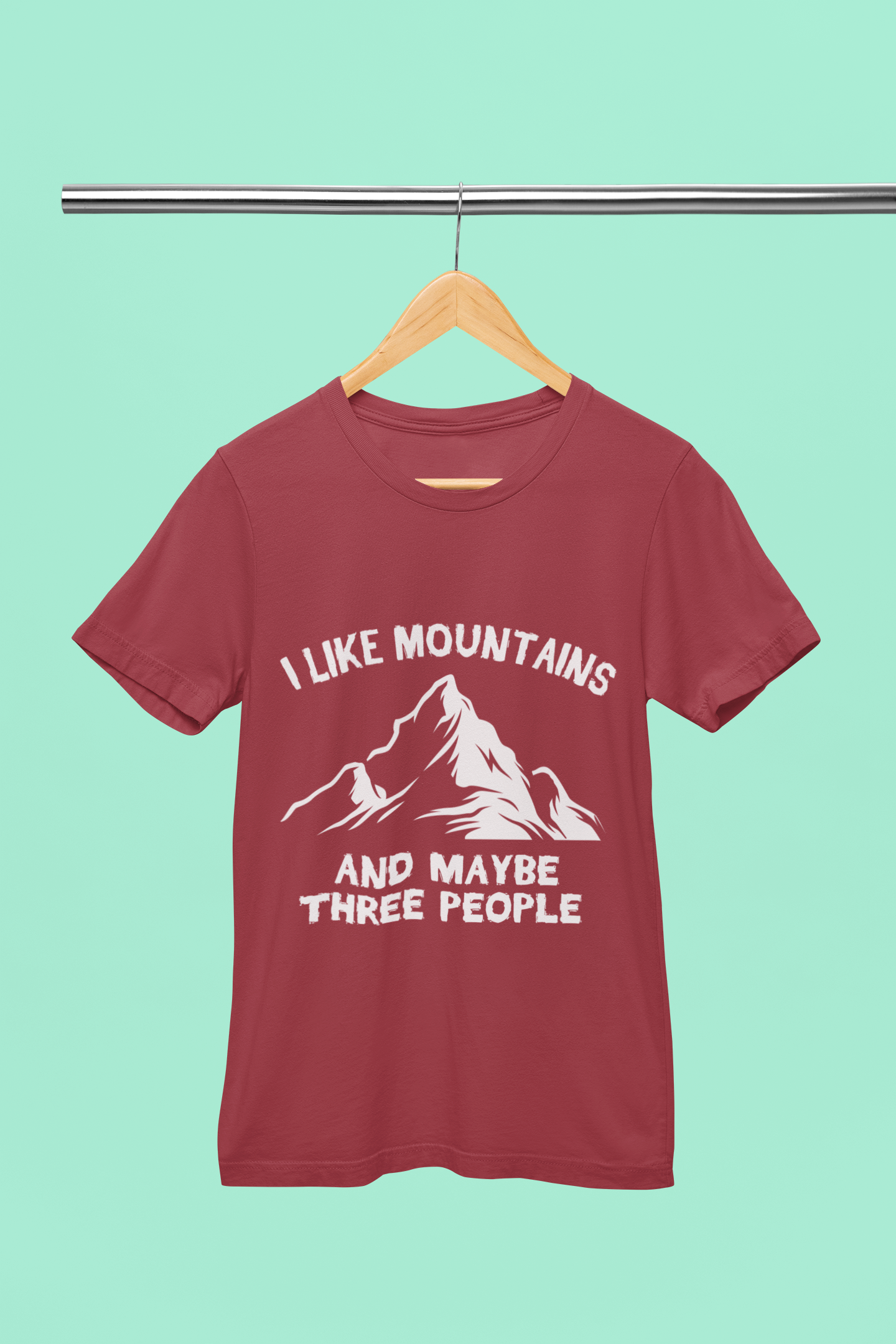 I Like Mountains - Unisex T-Shirt