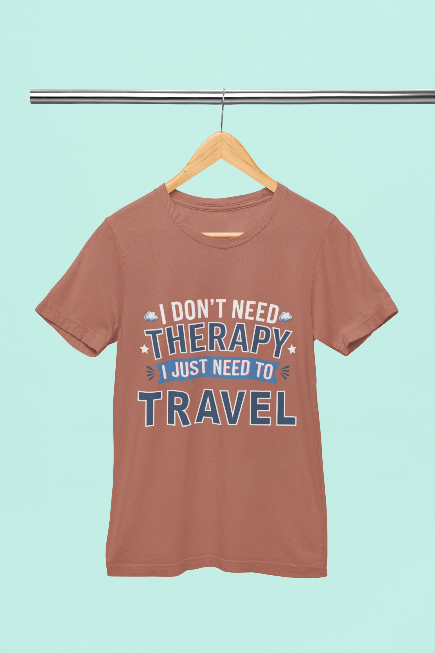 I Just Need to Travel - Unisex T-Shirt