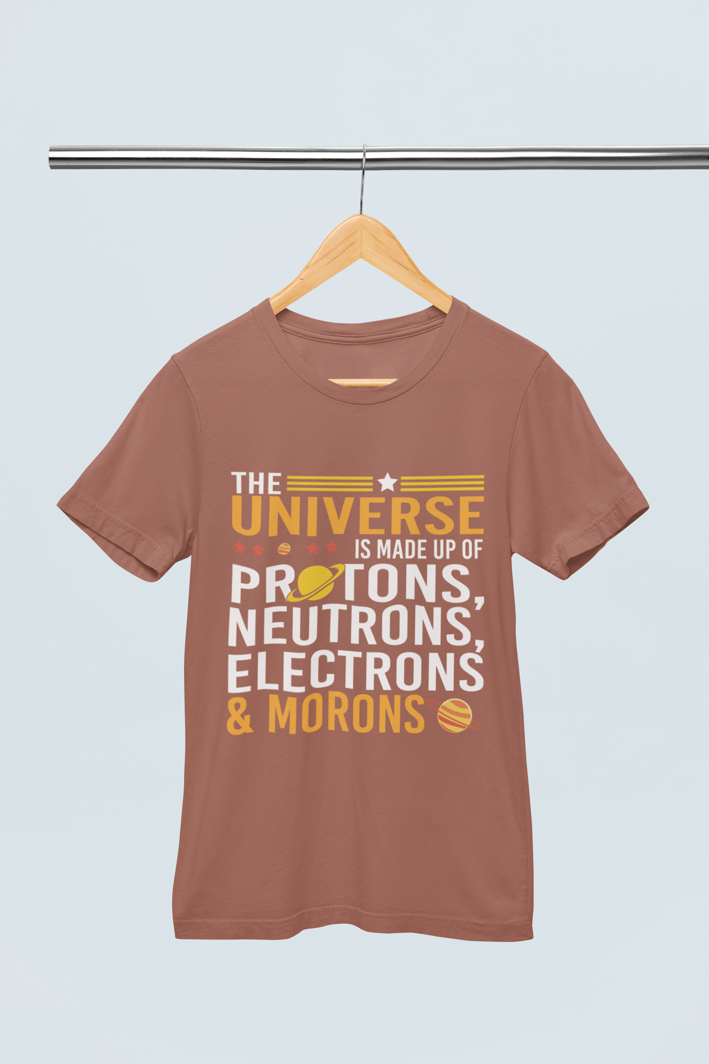 The Universe Is Made  Up of - Unisex T-Shirt