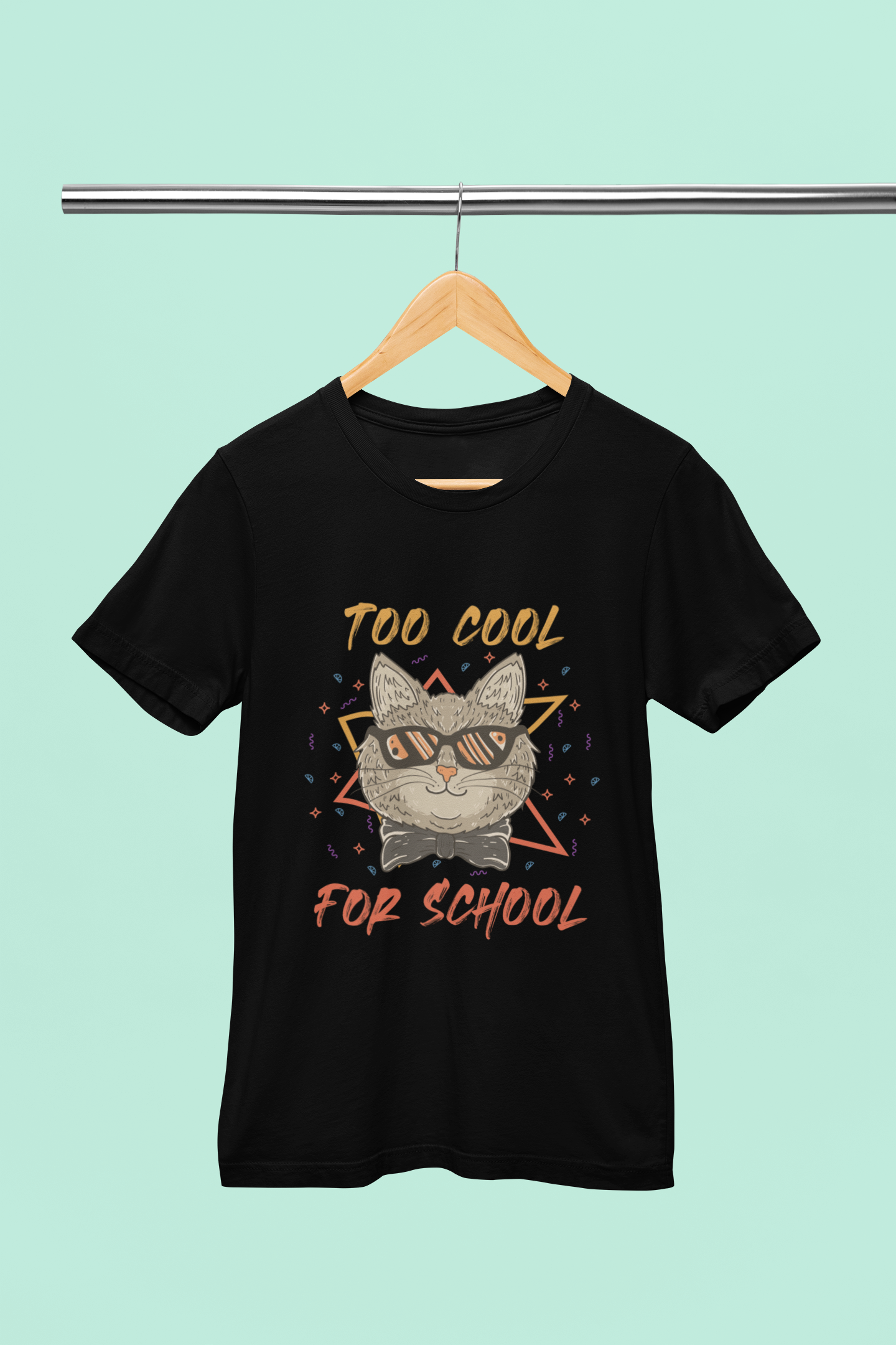 Too Cool For School - Unisex T-Shirt