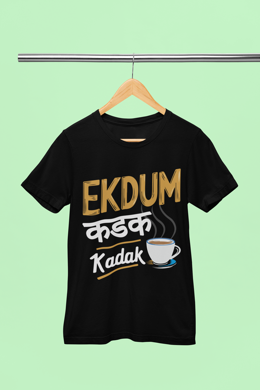 Ekdam Kadak - Unisex T-Shirt