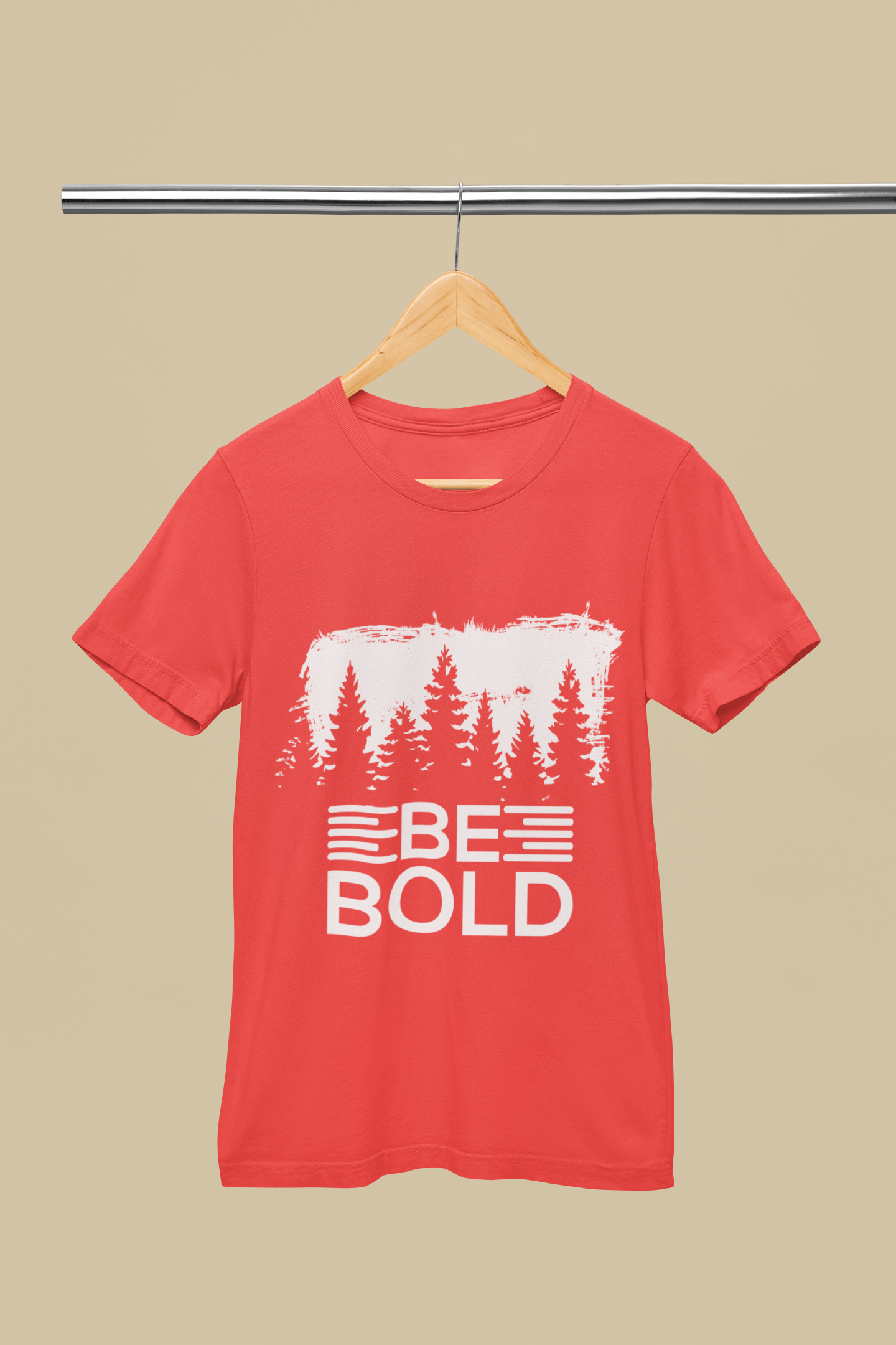 Be Bold - Unisex T-Shirt