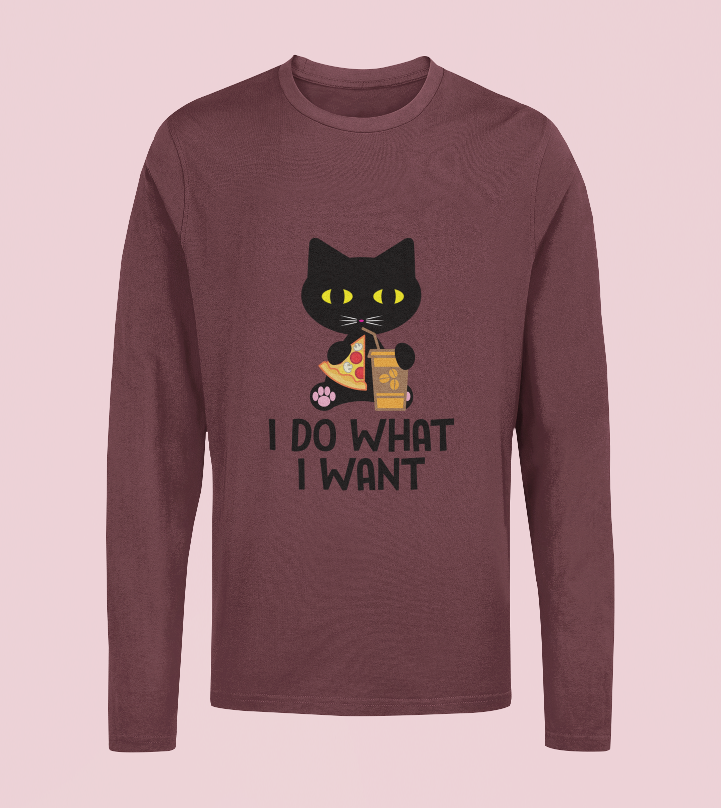 I Do What I Want - Unisex Full Sleeve T-Shirt