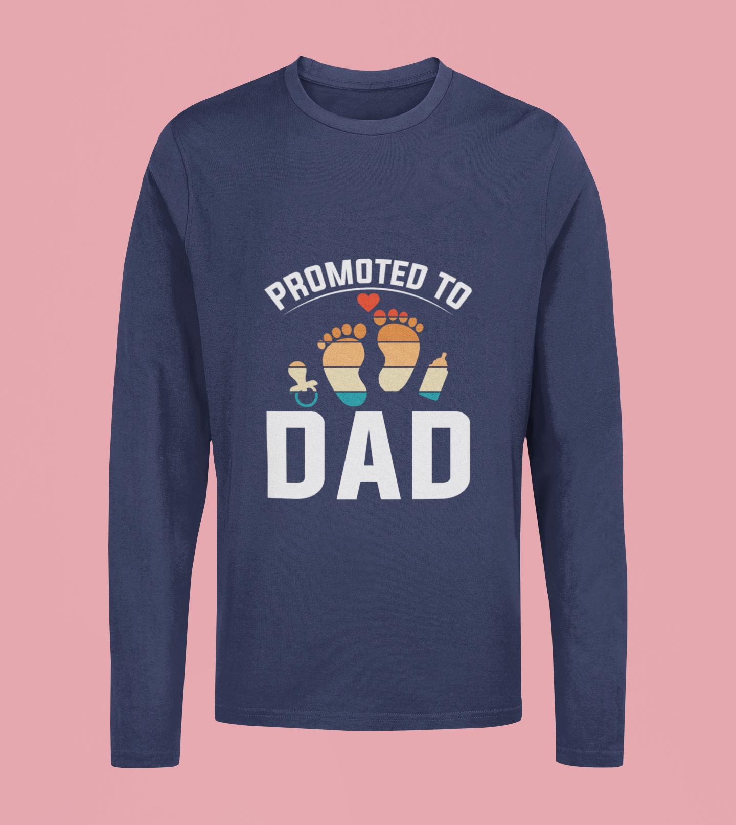 Promoted To Dad - Unisex Full Sleeve T-Shirt