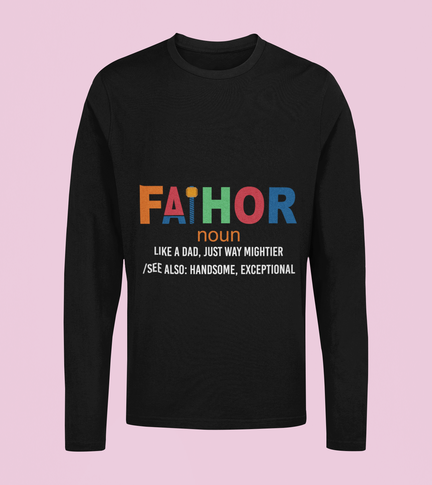 Father - Unisex Full Sleeve T-Shirt