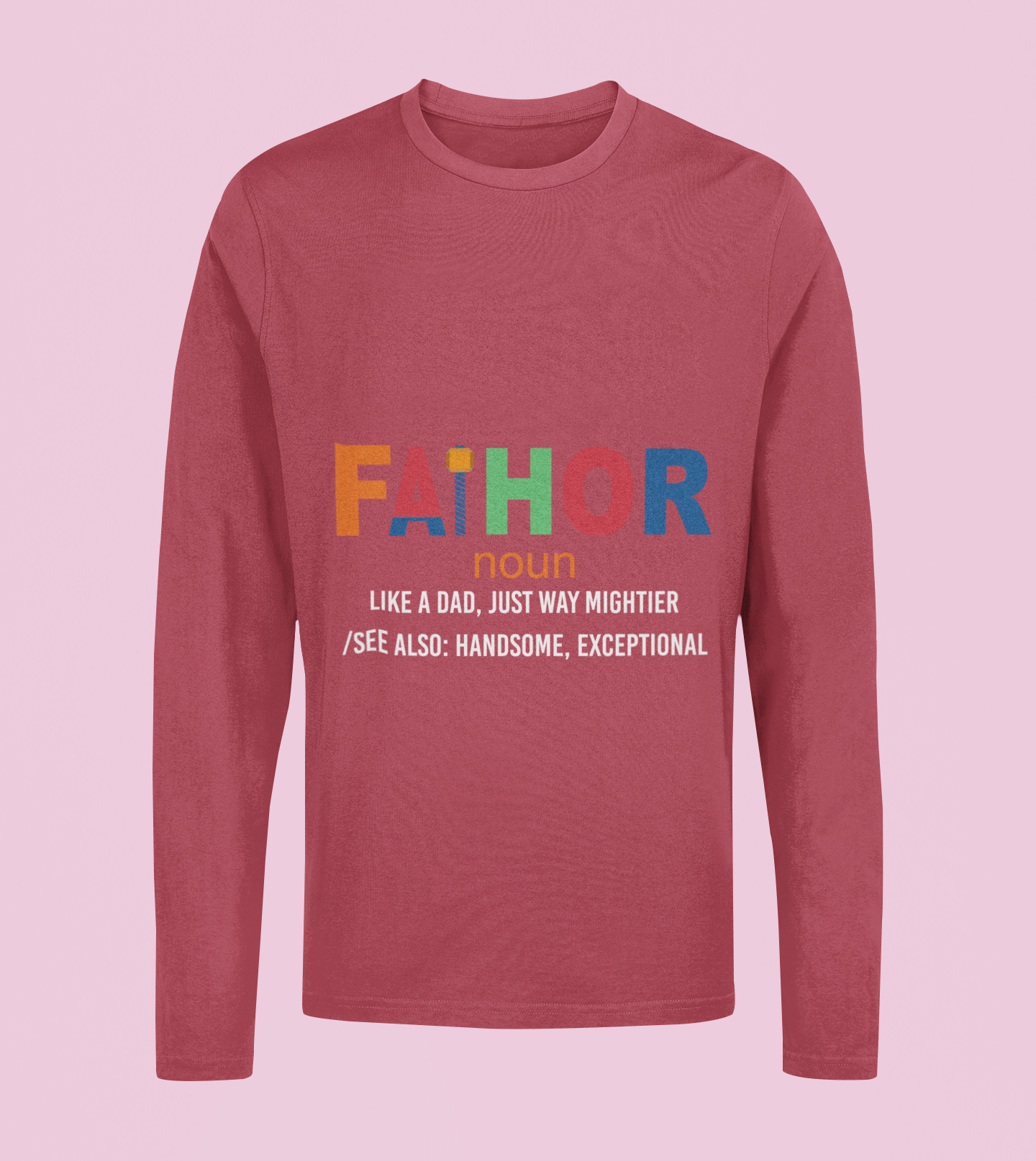 Father - Unisex Full Sleeve T-Shirt