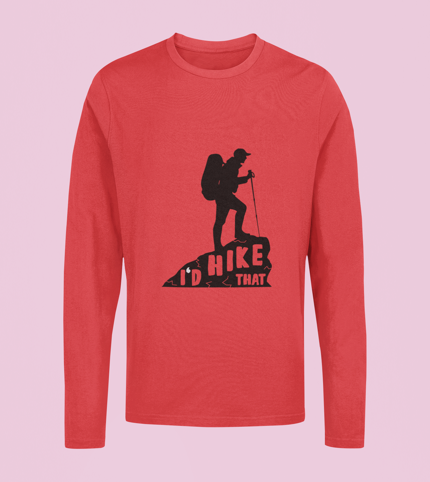 I Do Hike - Unisex Full Sleeve T-Shirt