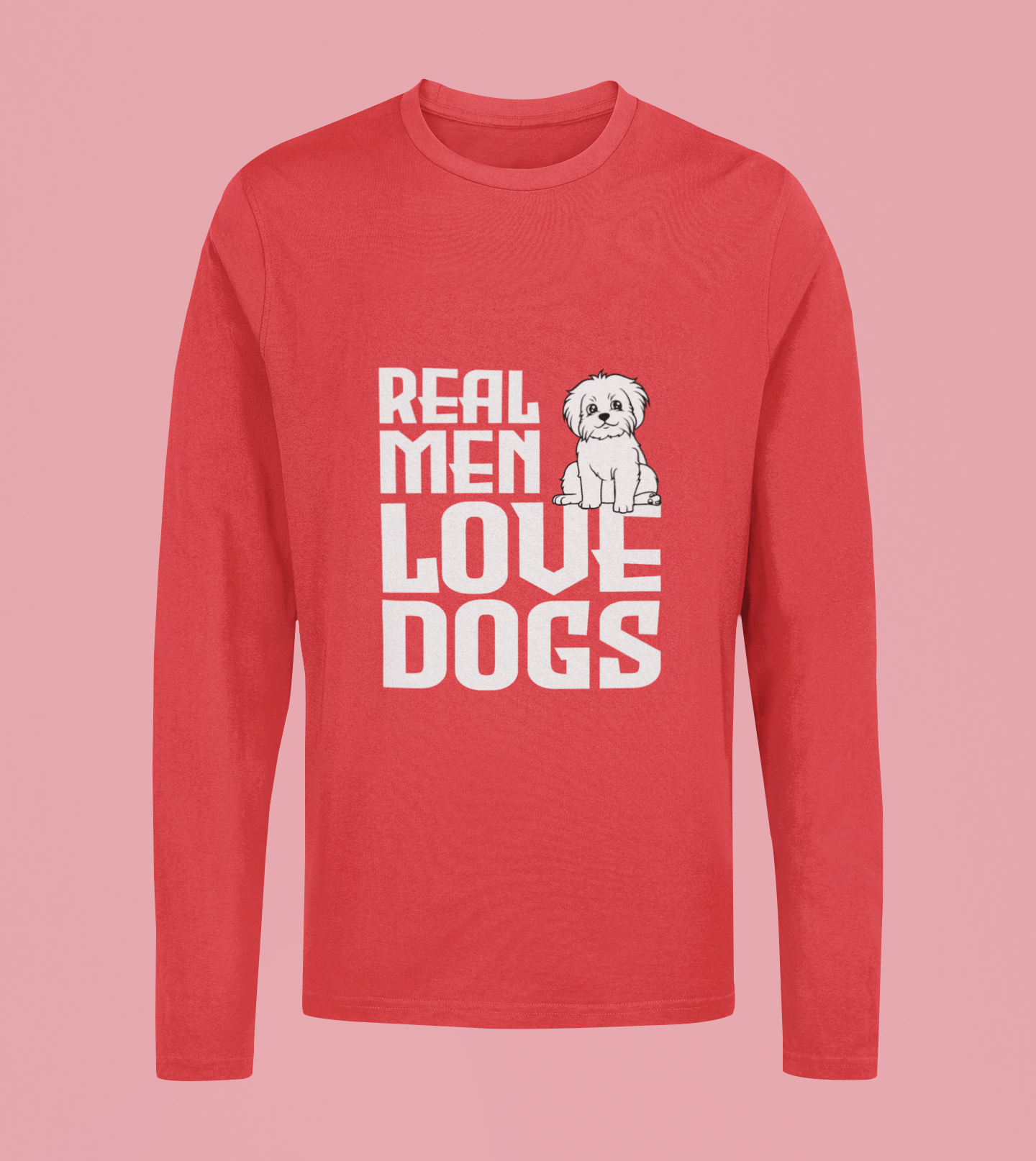 Real Man Love Dog - Unisex Full Sleeve T-Shirt