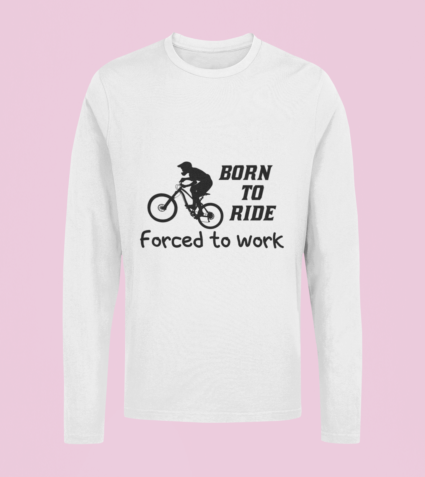 Born To Ride - Unisex Full Sleeve T-Shirt