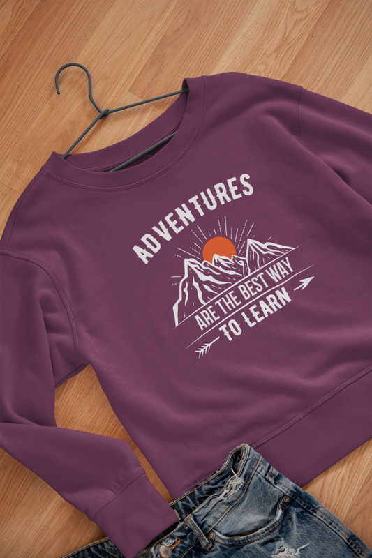 Adventure Are the Best Way to Learn - Unisex Sweatshirt