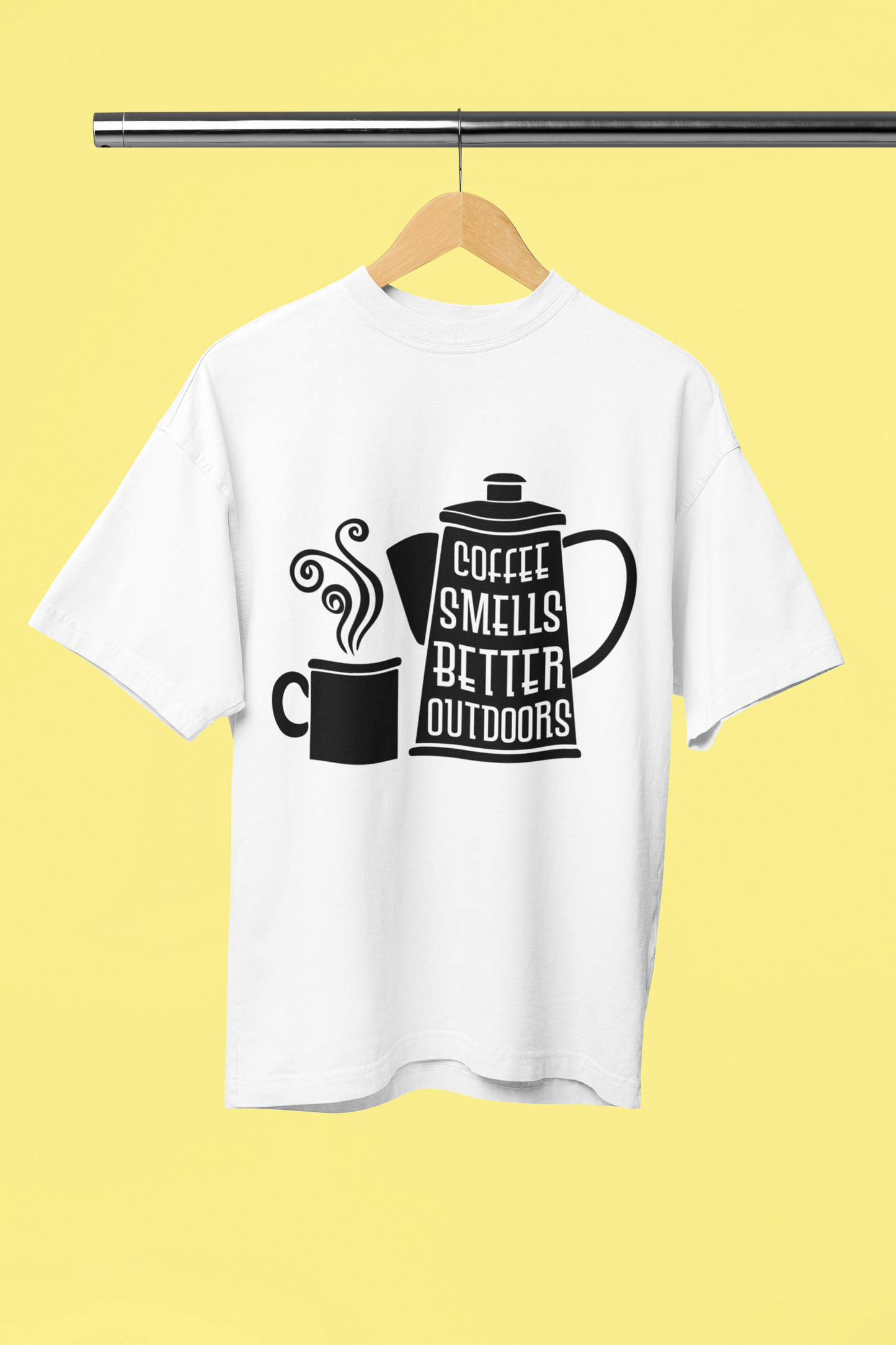 Coffee Smells Better Outdoor - Unisex Oversized T-Shirt