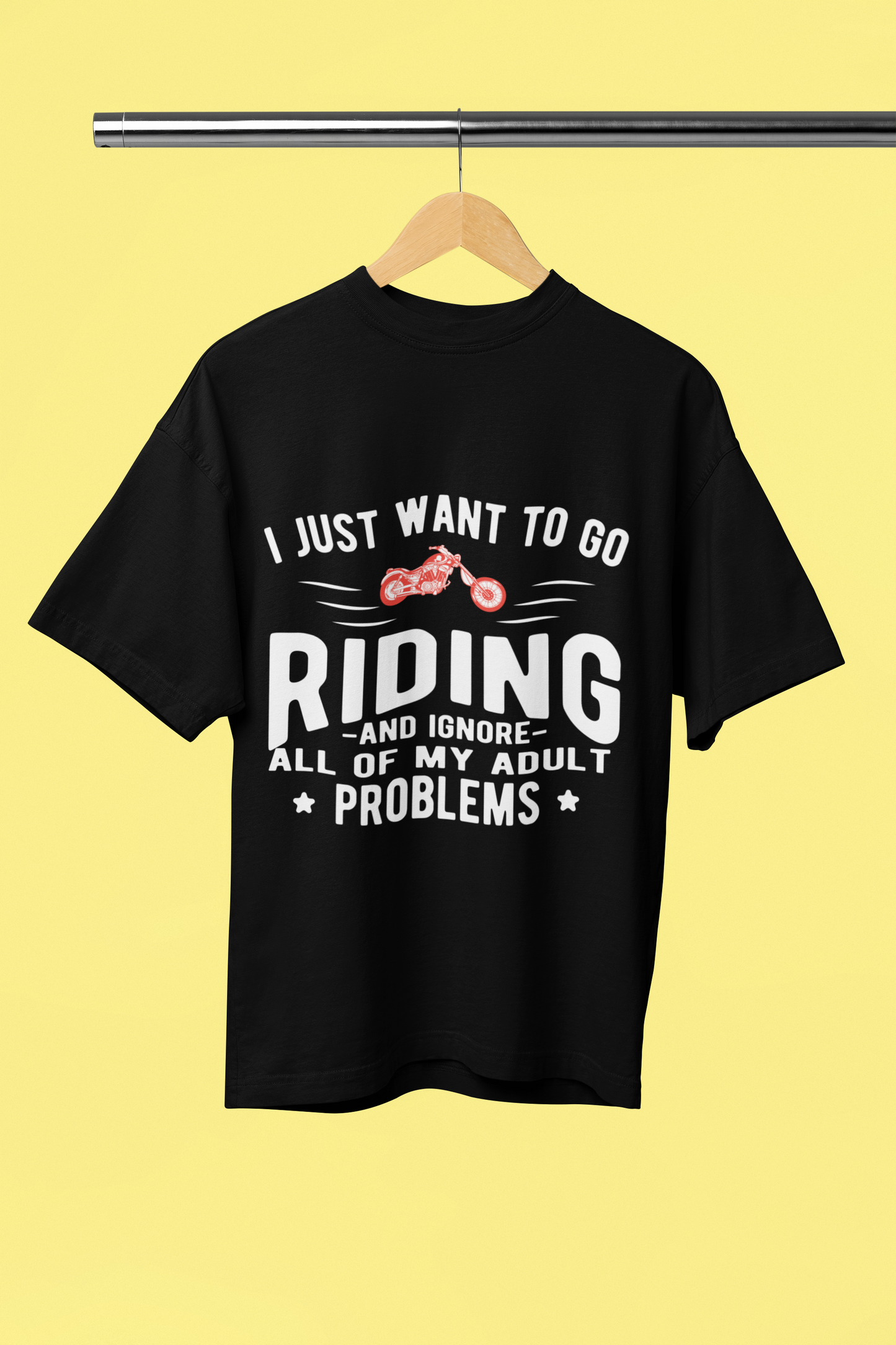 I Just Want To Go Riding - Unisex Oversized T-Shirt