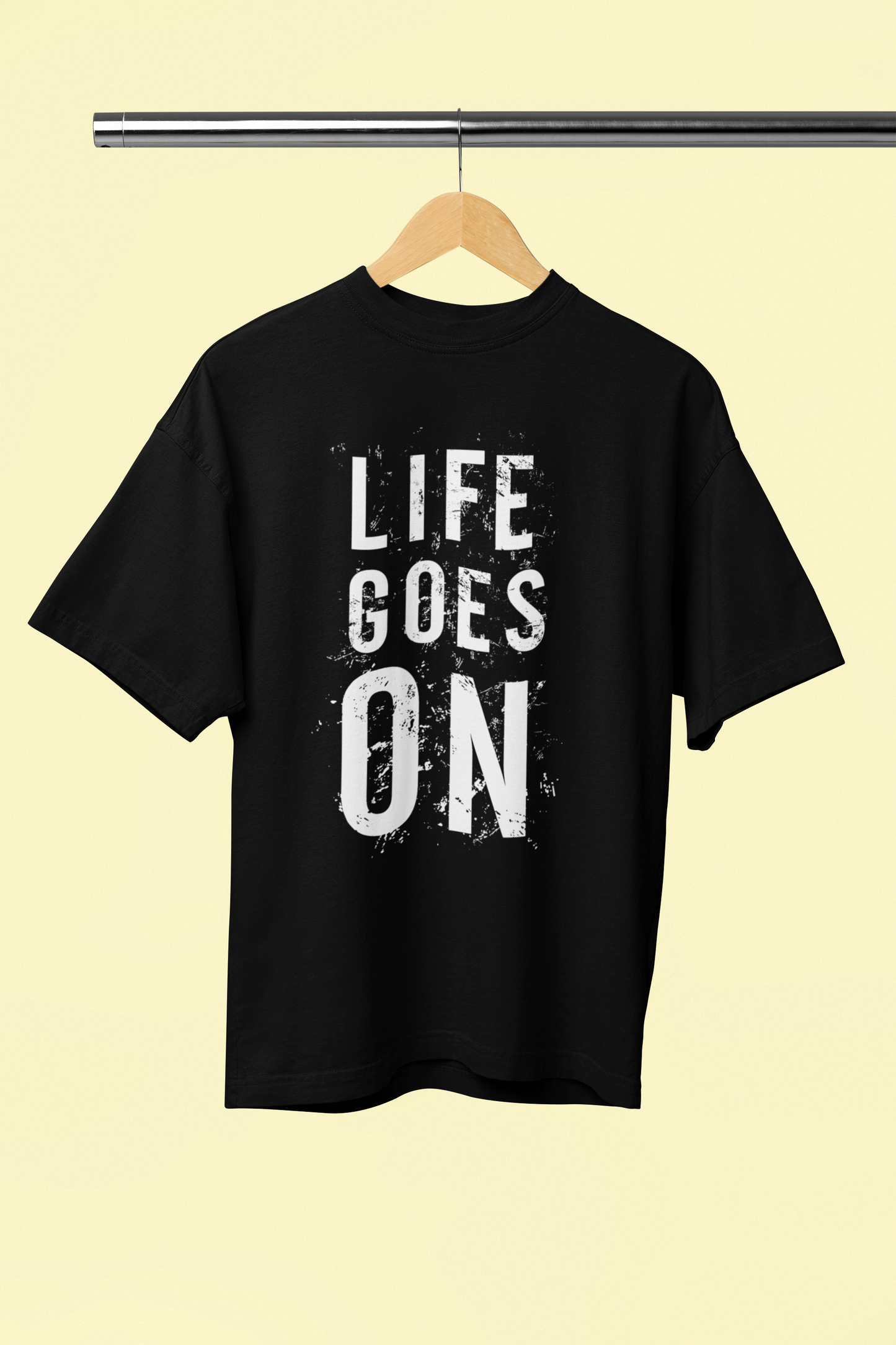 Life Goes On - Unisex  Oversized TShirt