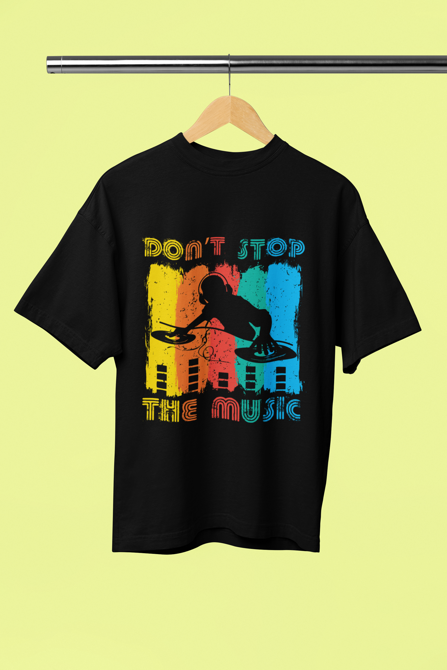 Don't Stop The Music _ Unisex Oversized T-Shirt