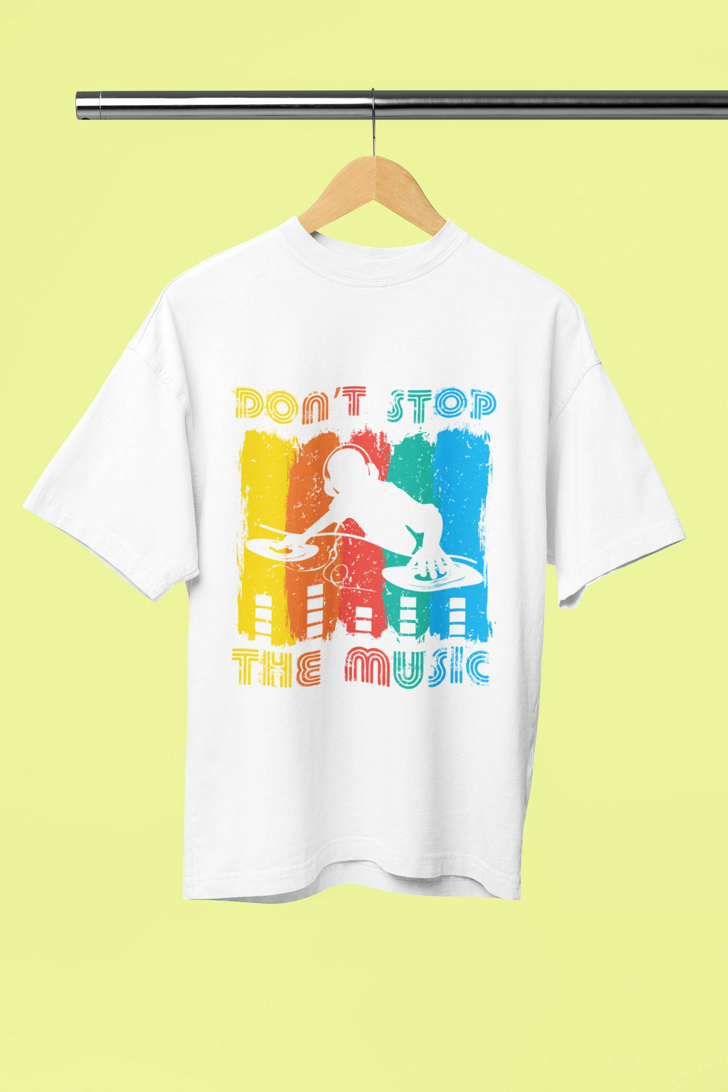 Don't Stop The Music _ Unisex Oversized T-Shirt