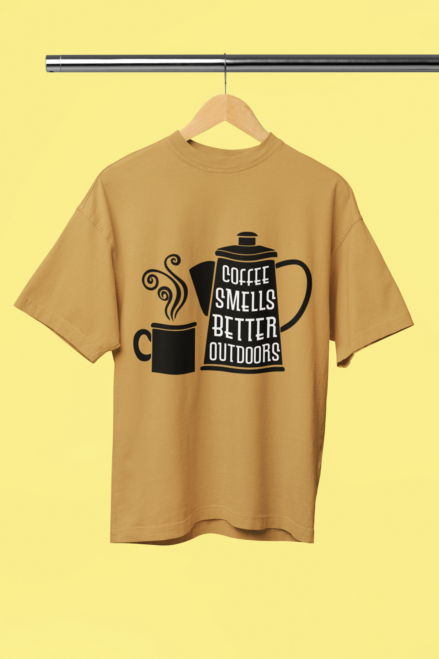 Coffee Smells Better Outdoor - Unisex Oversized T-Shirt