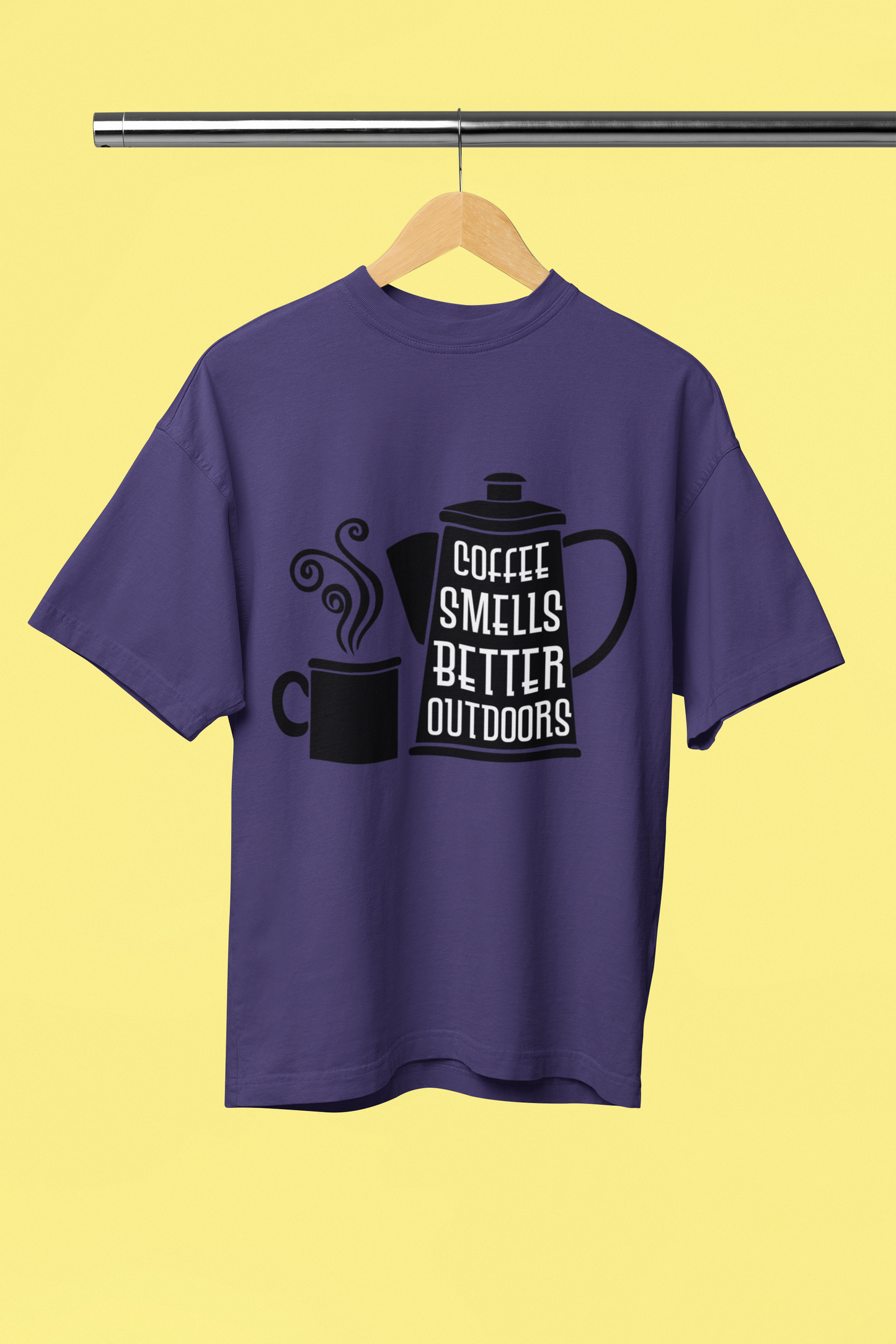 Coffee Smells Better Outdoor - Unisex Oversized T-Shirt