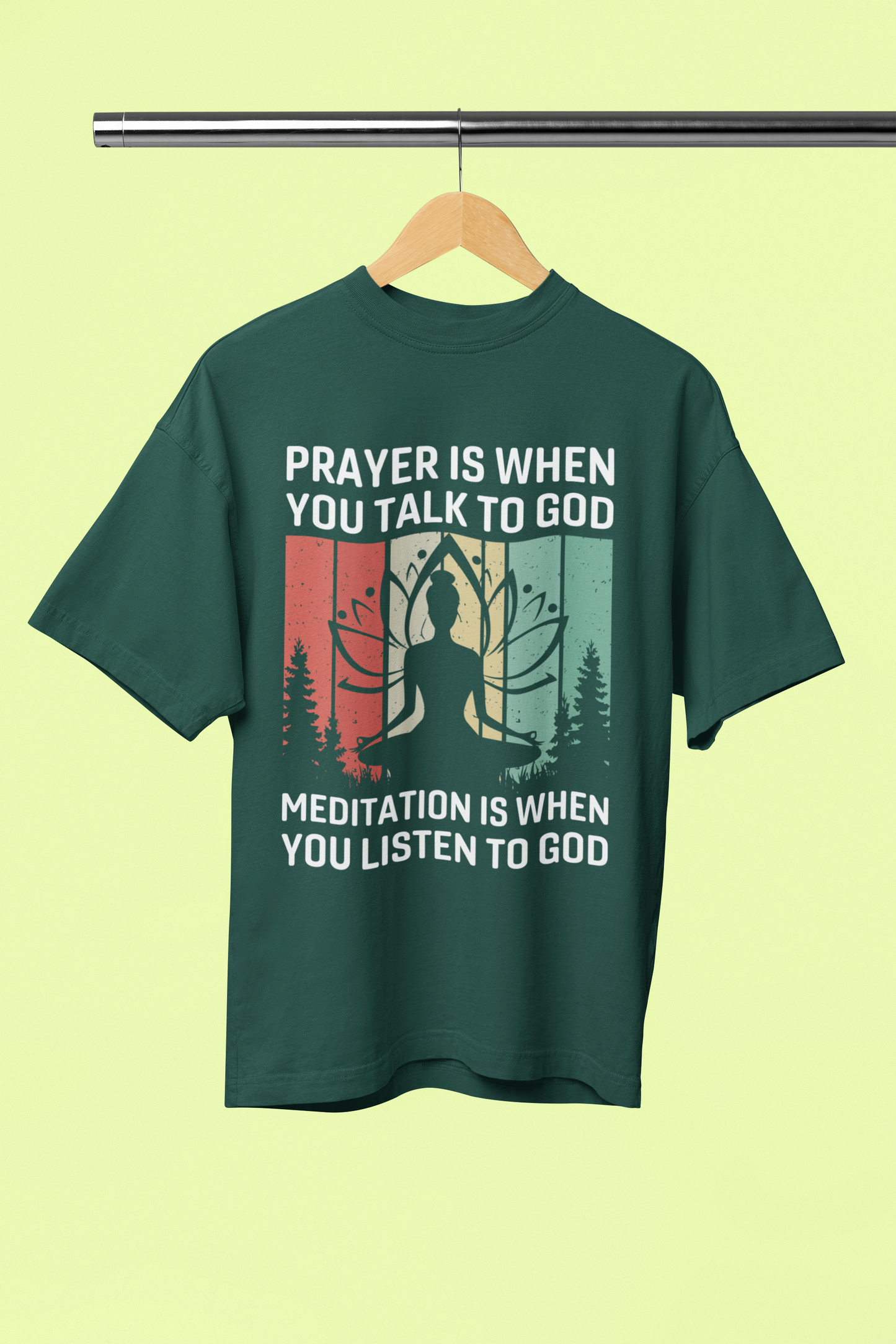 Prayer Is You When To Talk  God - Unisex Oversized T-Shirt