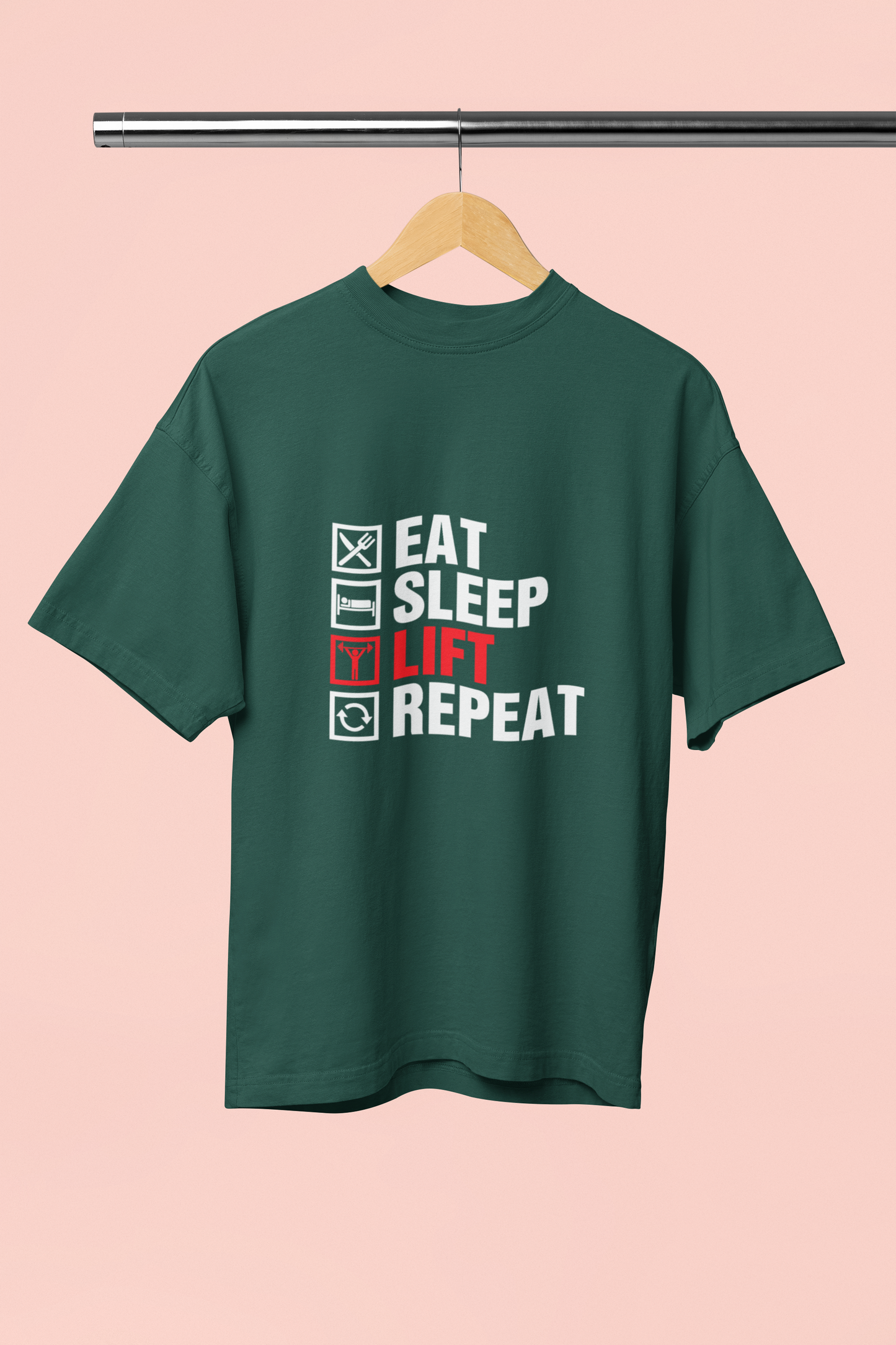 Eat Sleep Lift Repeat - Unisex Oversized T-Shirt